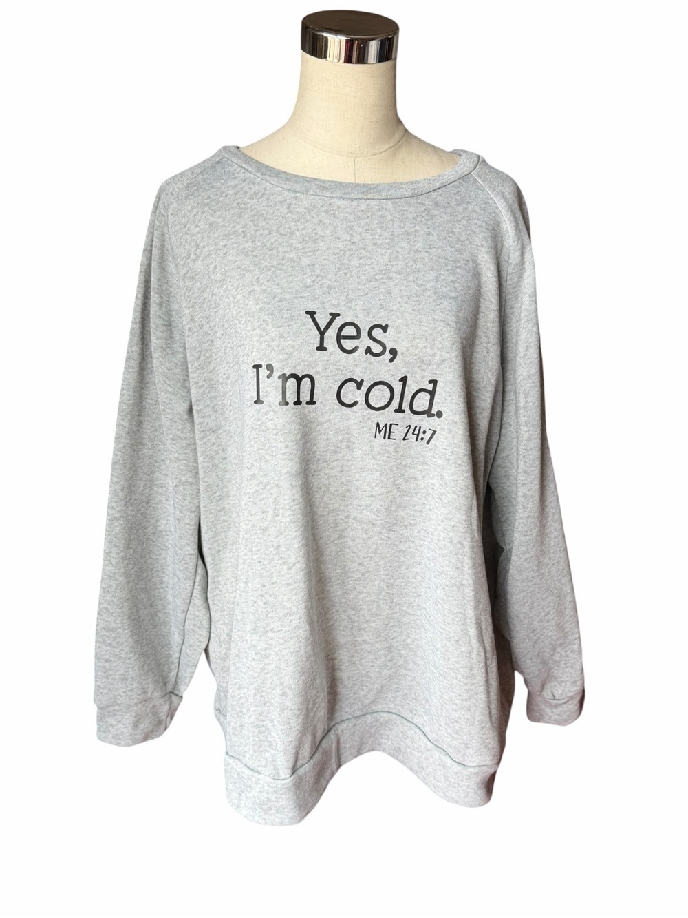 Yes, I'm Cold Gray Graphic Sweatshirt